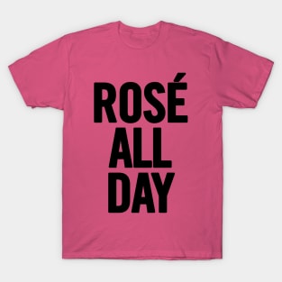 Rosé All Day T-Shirt